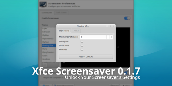 Xfce Screensaver 0.1.7 Released