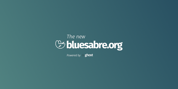 The New bluesabre.org