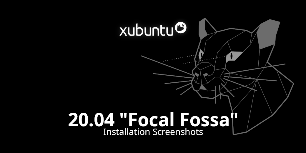 Xubuntu 20.04 In Screenshots: Installation